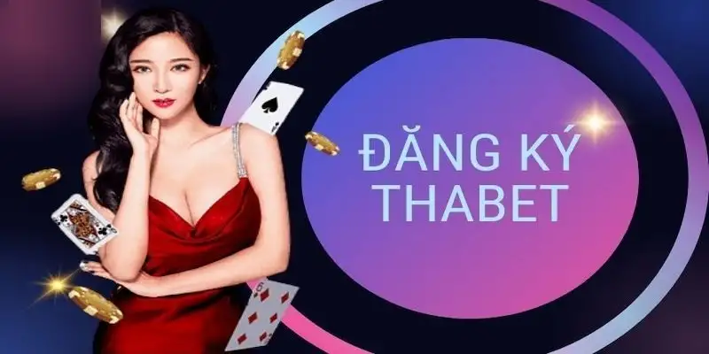 Đăng ký THABET - Hướng dẫn Nhanh Chóng Cho Người Mới 13 Đăng ký THABET – Hướng dẫn Nhanh Chóng Cho Người Mới