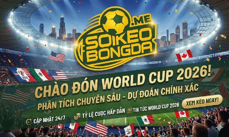 soi kèo bóng đá worldcup 2026