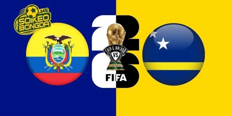 Sự tương phản phong độ giữa Ecuador vs Curacao