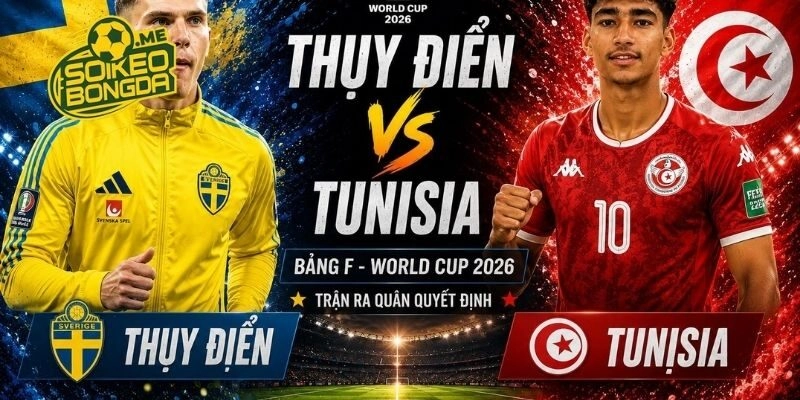 Thực lực hiện tại của Thụy Điển vs Tunisia