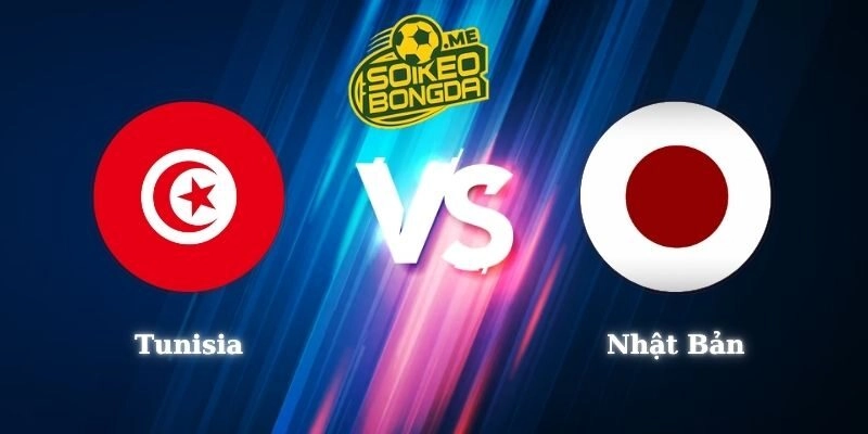 Nhận Định Kèo Tunisia vs Nhật Bản 11h00 21/06 World Cup 2026