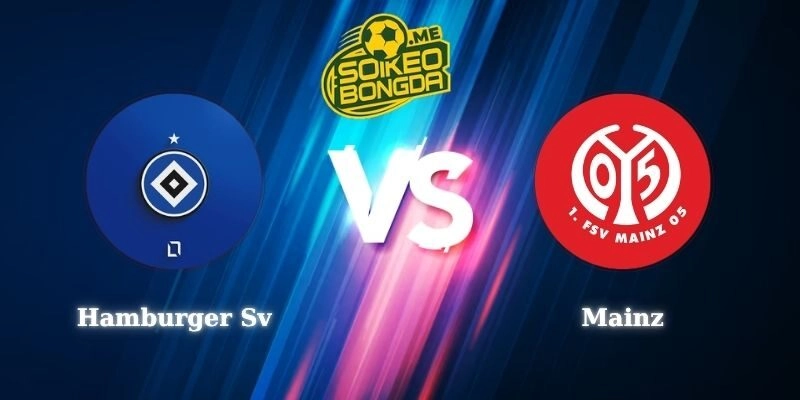 Nhận Định Hamburger Sv vs Mainz 20h30 Ngày 06/09 Bundesliga